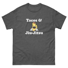 Tacos and Jiu Jitsu
